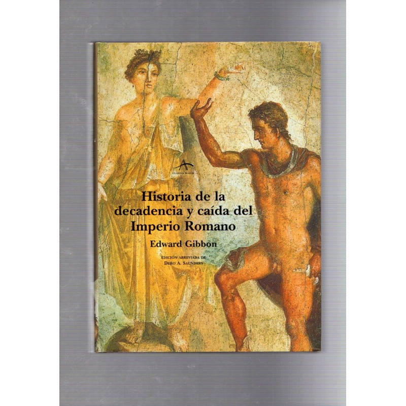 Historia De La Decadencia Y Caída Del Imperio Romano Edward Gibbon 90historia 9 Hist 5560