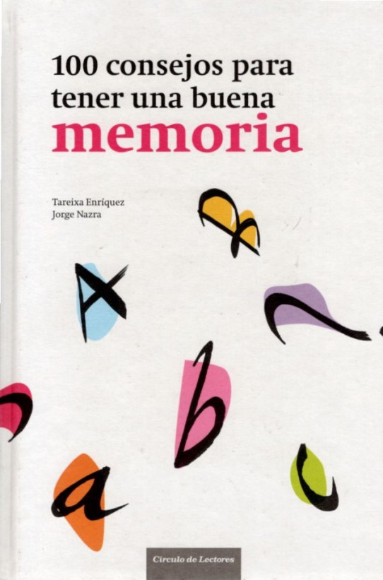 100 CONSEJOS PARA TENER BUENA MEMORIA