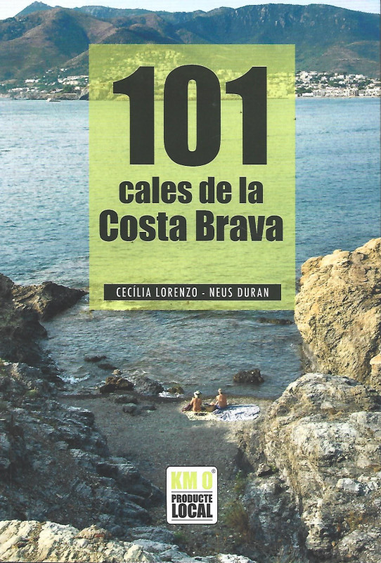 101 CALES DE LA COSTA BRAVA