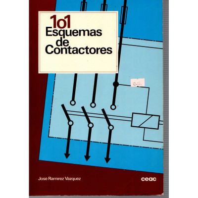 101 Esquemas de Contactores / José Ramírez Vázquez