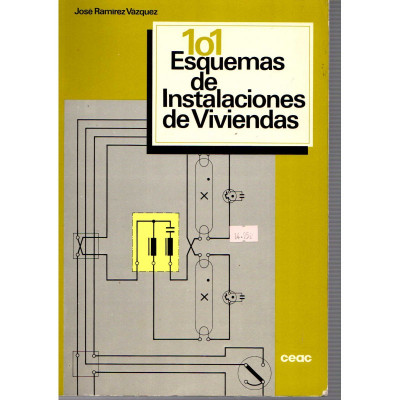 101 Esquemas de instalaciones de vivendas / José Ramírez Vázquez