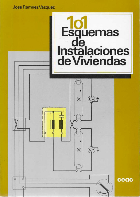 101 ESQUEMAS DE INSTALACIONES DE VIVIENDAS