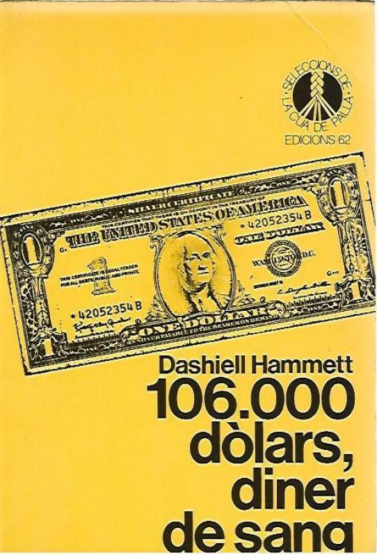 106.000 DOLARS, DINER DE SANG