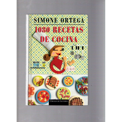 1080 recetas de cocina / Simone Ortega