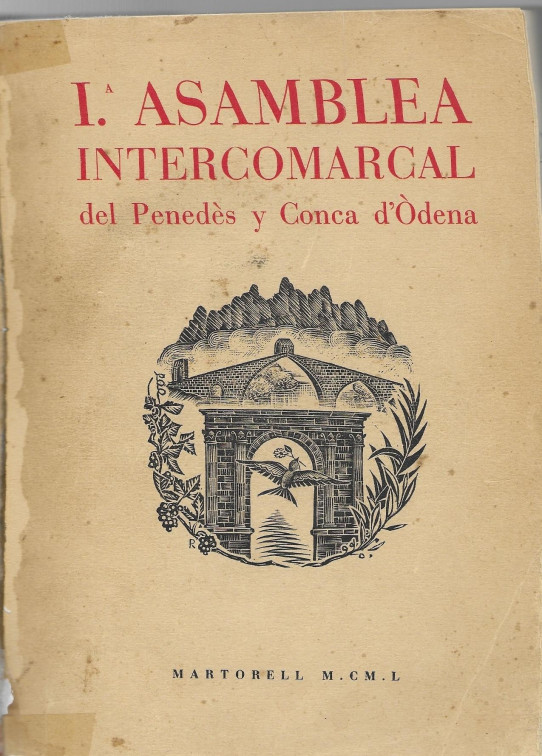 1ªASSAMBLEA INTERCOMARCAL DEL PENEDÈS Y CONCA D'ÒDENA