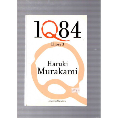 1Q84. Llibre 3 / Haruki Murakami