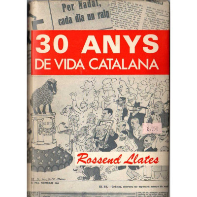 30 anys de vida catalana / Rossend Llates