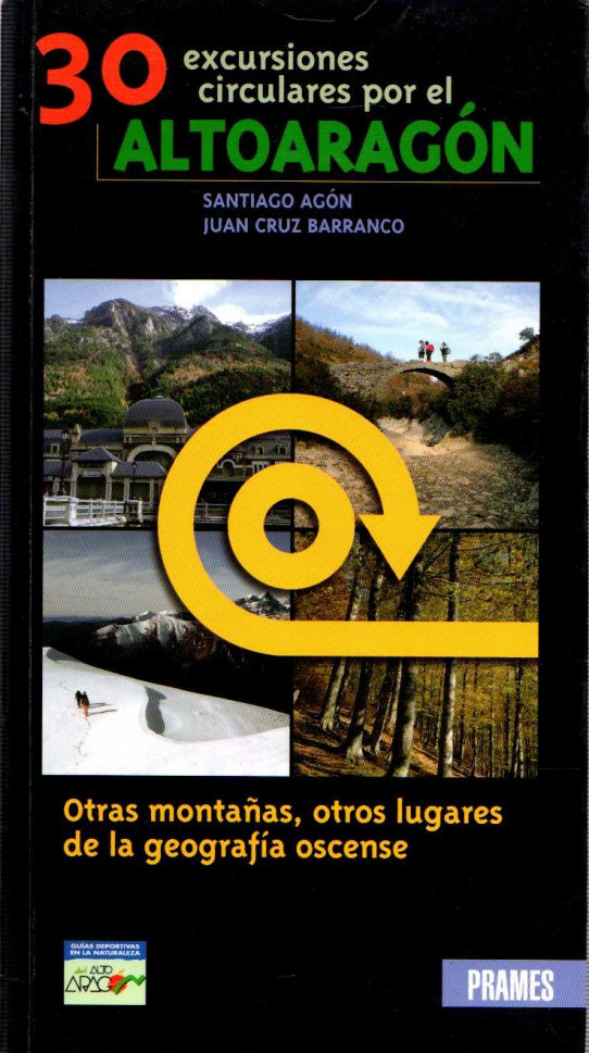 30 EXCURSIONES CIRCULARES POR EL ALTOARAGÓN