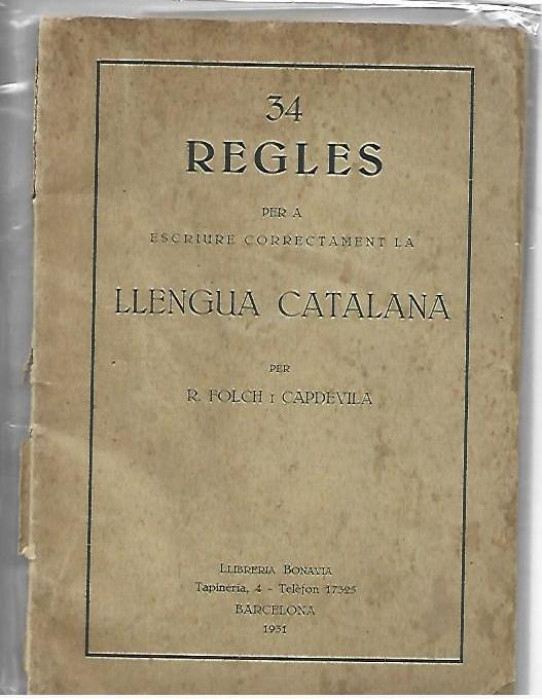 34 REGLES PER A ESCRIURE CORRECTAMENT LA LLENGUA CATALANA