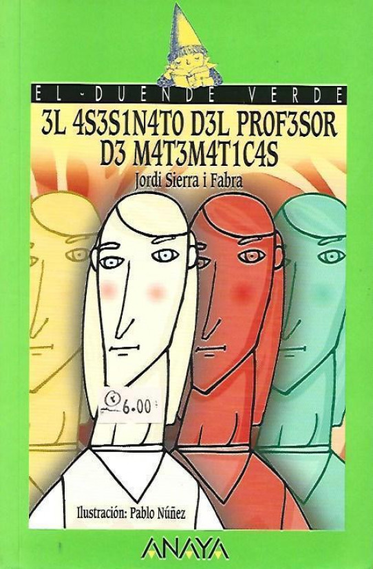 3L 4S3S1N4T0 D3L PR0F3S0R D3 M4T3M4T1C4S (EL ASESINATO DEL PROFESOR DE MATEMÁTICAS)