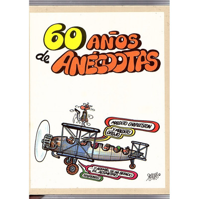 60 años de anécdotas y 60 años volando alto