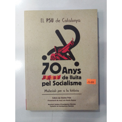 70 anys de lluita pel socialisme / Giaime Pala