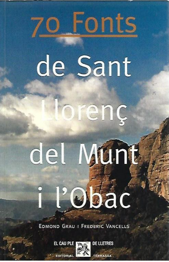 70 FONTS DE SANT LLORENÇ DEL MUNT I L'OBAC