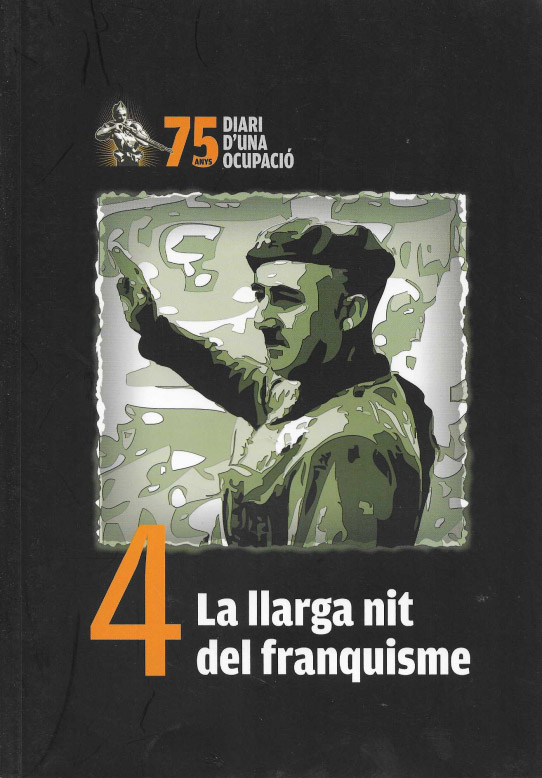 75 anys. Diari d'una ocupació. 4 volums.