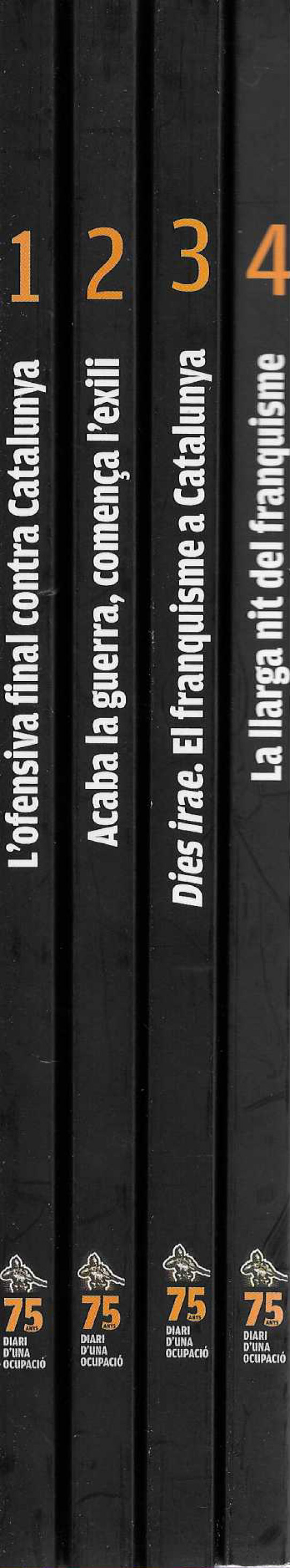 75 anys. Diari d'una ocupació. 4 volums.