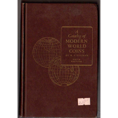 A Catalog of modern world coins / Richard S Yeoman