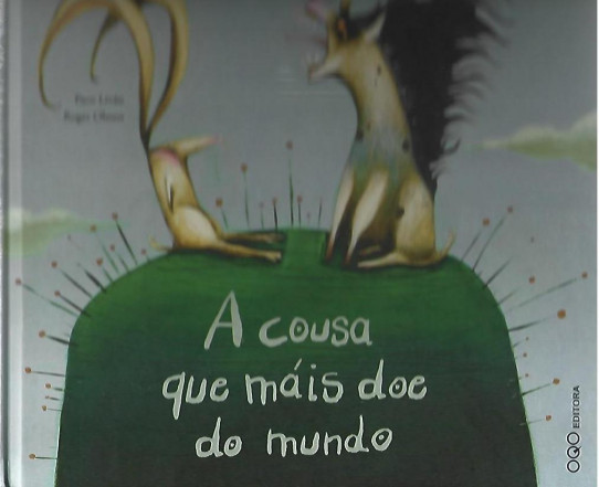 A COUSA QUE MAIS DOE DO MUNDO