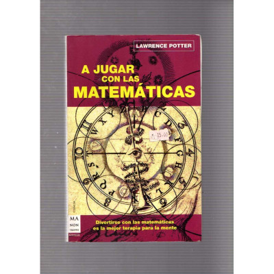 A jugar con las matemáticas / Lawrence Potter