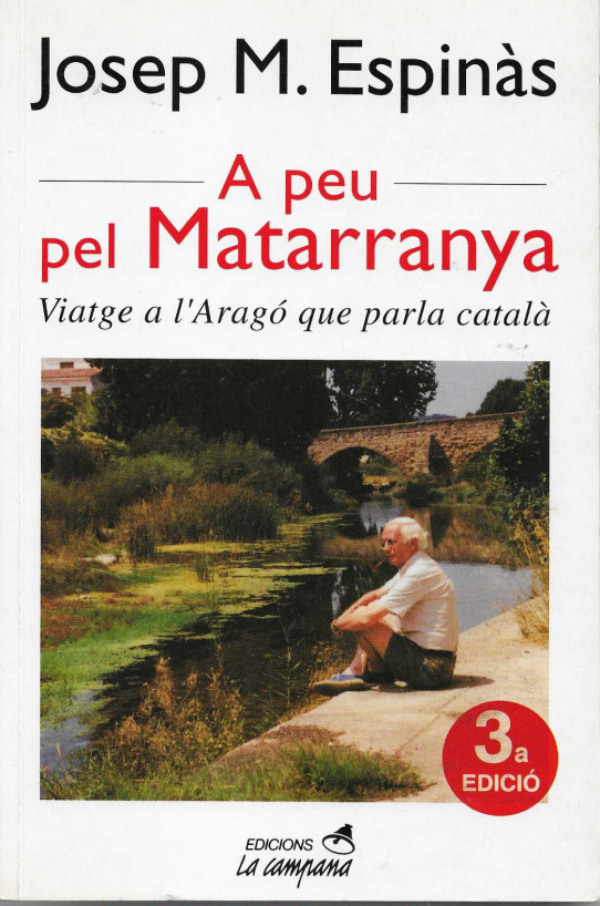 A peu pel Matarranya. Viatge a l'Aragó que parla català.