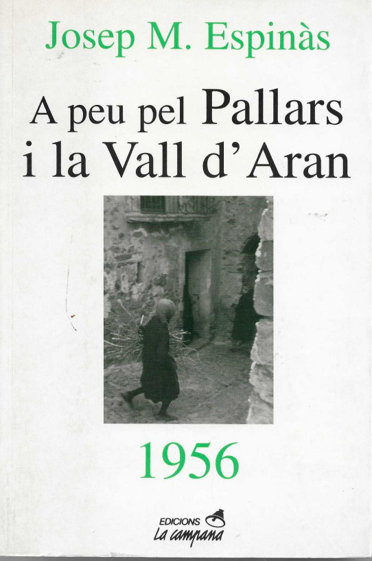 A peu pel Pallars i la Vall d'Aran. 1956.
