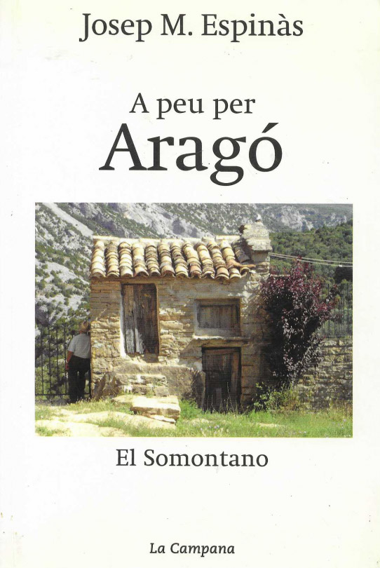 A peu per Aragó. Somontano