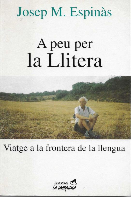 A peu per la Llitera. Viatge a la frontera de la llengua.