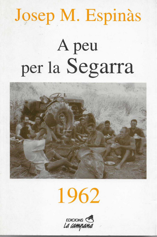 A peu per la Segarra. 1962