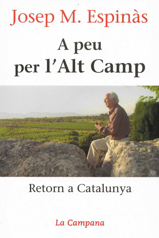 A peu per l'Alt Camp. Retorn a Catalunya.