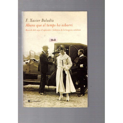Abans que el temps ho esborri / F. Xavier Baladía
