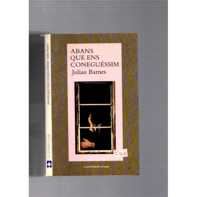 Abans que ens coneguéssim / Julian Barnes