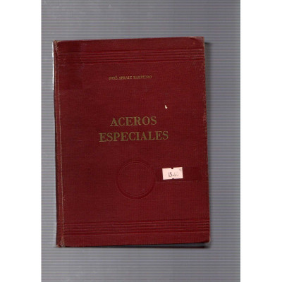 Aceros especiales / José Apraiz Barreiro