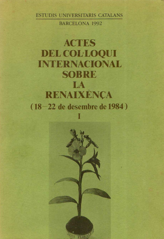 ACTES DEL COL·LOQUI INTERNACIONAL SOBRE LA RENAIXENÇA (18-22 DE DESEMBRE DE 1984)