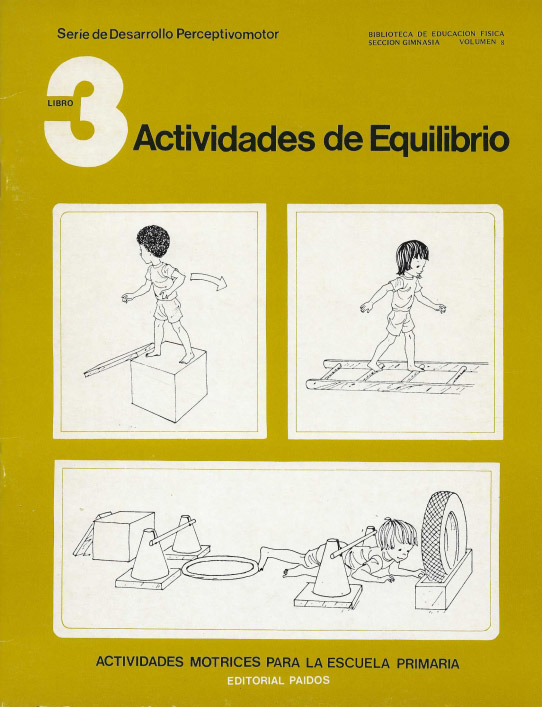 Actividades de Equilibrio. Serie de Desarrollo Perceptivomotor. Libro 3.