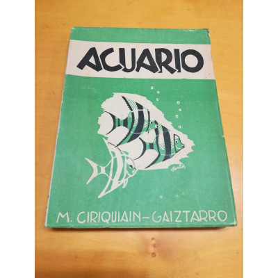 Acuario. / M. Ciriquiain-Gaiztarro.