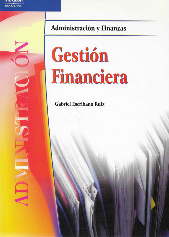Administración y Finanzas. Gestión Financiera.