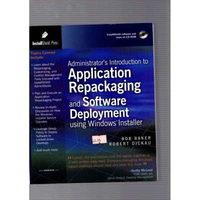 Administrator's Introduction to application Repackaging and Software Deployment using Windows Installer