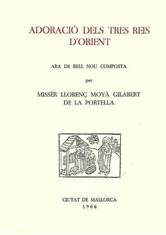 ADORACIO DELS TRES REIS D'ORIENT. Ara de bell nou composta  (Poesia)