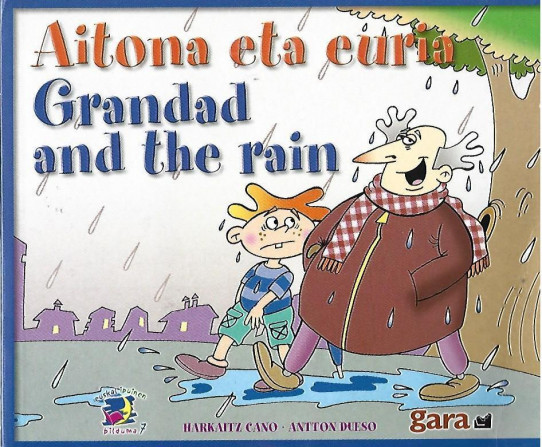 AITONA ETA EURIA  /  GRANDAD AND THE RAIN