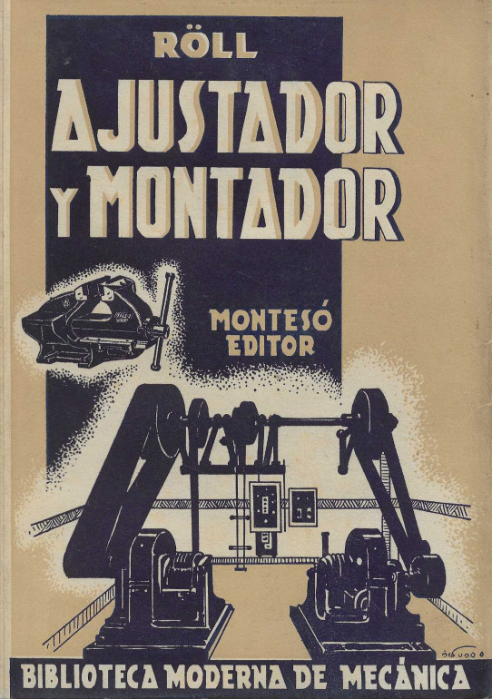Ajustador y montador.  Biblioteca moderna de mecànica.