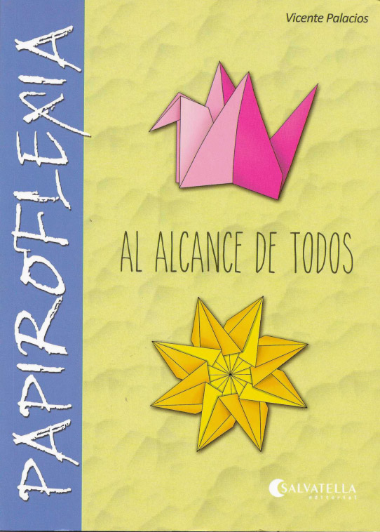 Papiroflexia. Al alcance de todos