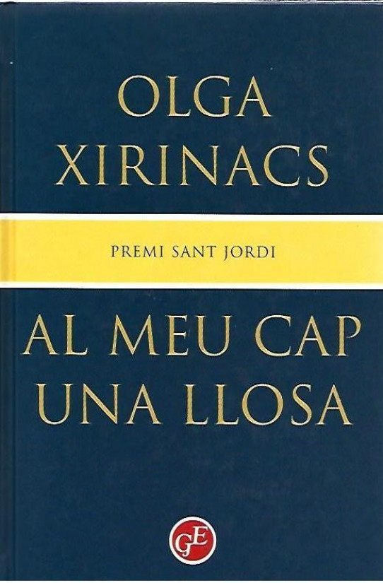 AL MEU CAP UNA LLOSA.  Premi Sant Jordi
