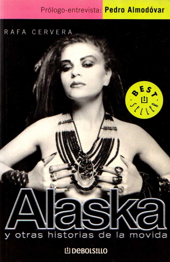 ALASKA Y OTRAS HISTORIAS DE LA MOVIDA