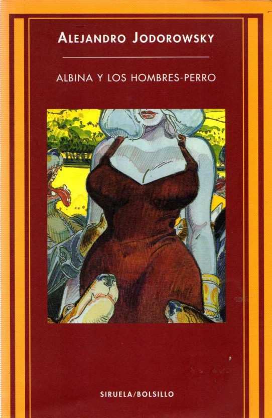 ALBINA Y LOS HOMBRES-PERRO