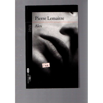 Alex / Pierre Lemaitre