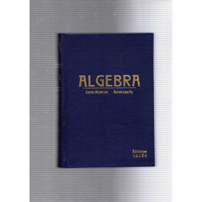 Algebra · Curso superior · Solucionario / Ediciones Bruño