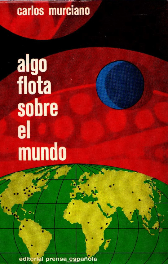 ALGO FLOTA SOBRE EL MUNDO