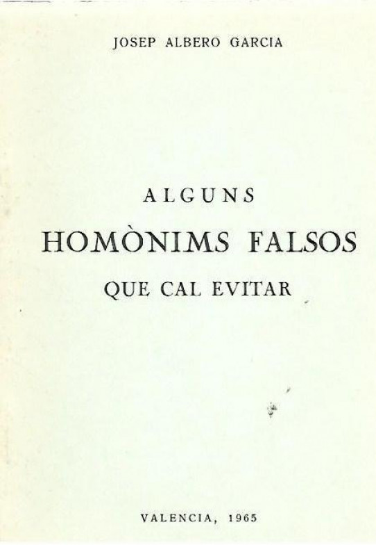 ALGUNS HOMONIMS FALSOS QUE CAL EVITAR