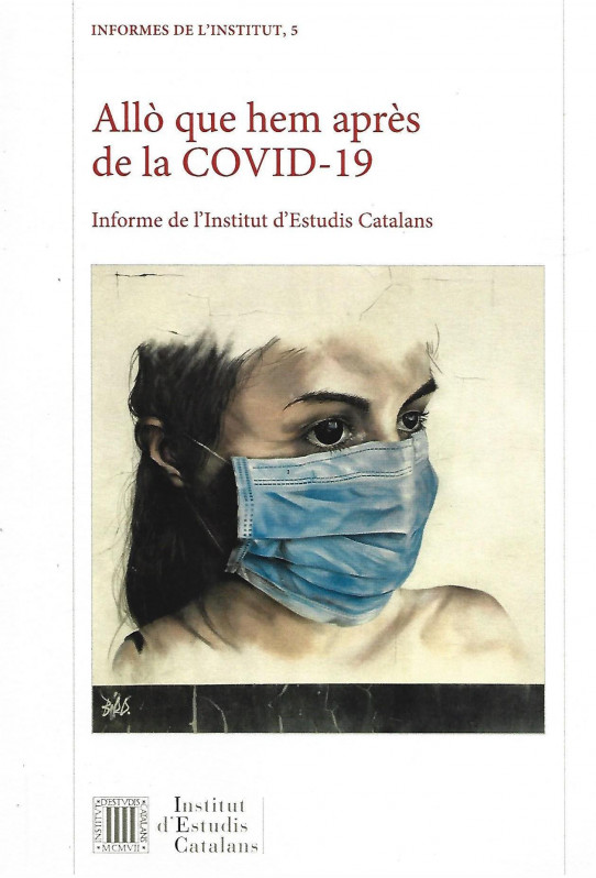ALLO QUE HEM APRES DE LA COVID-19. Informe de l'Institut d'Estudis Catalans