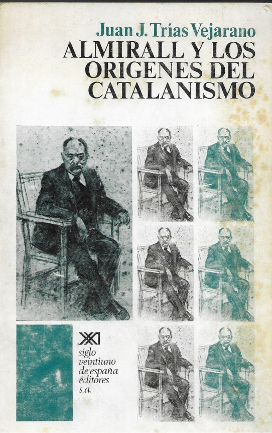 ALMIRALL Y LOS ORIGENES DEL CATALANISMO