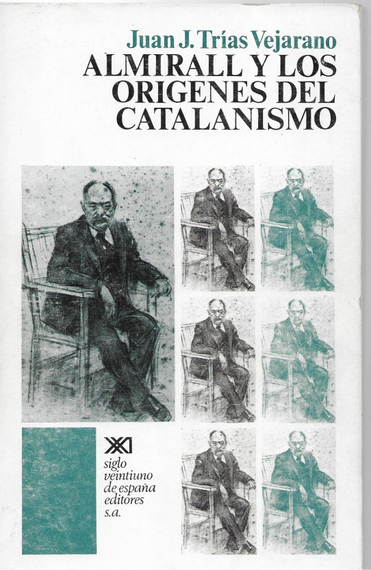 ALMIRALL Y LOS ORIGENES DEL CATALANISMO